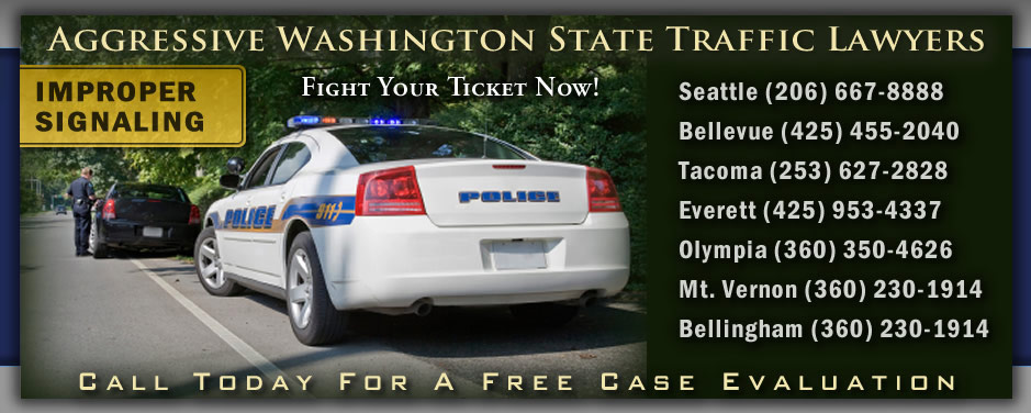 Washington Improper Signaling Ticket Attorneys